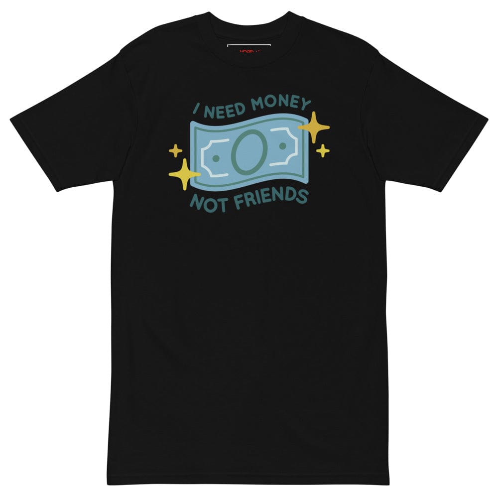 Money Not Friends T-shirt