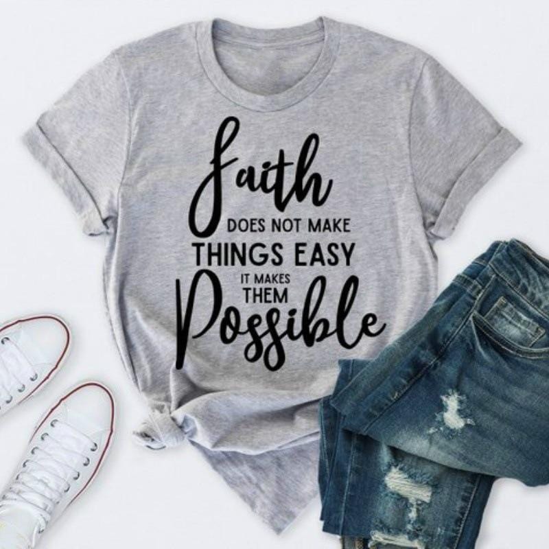 Faith Possible Letter Print T Shirt