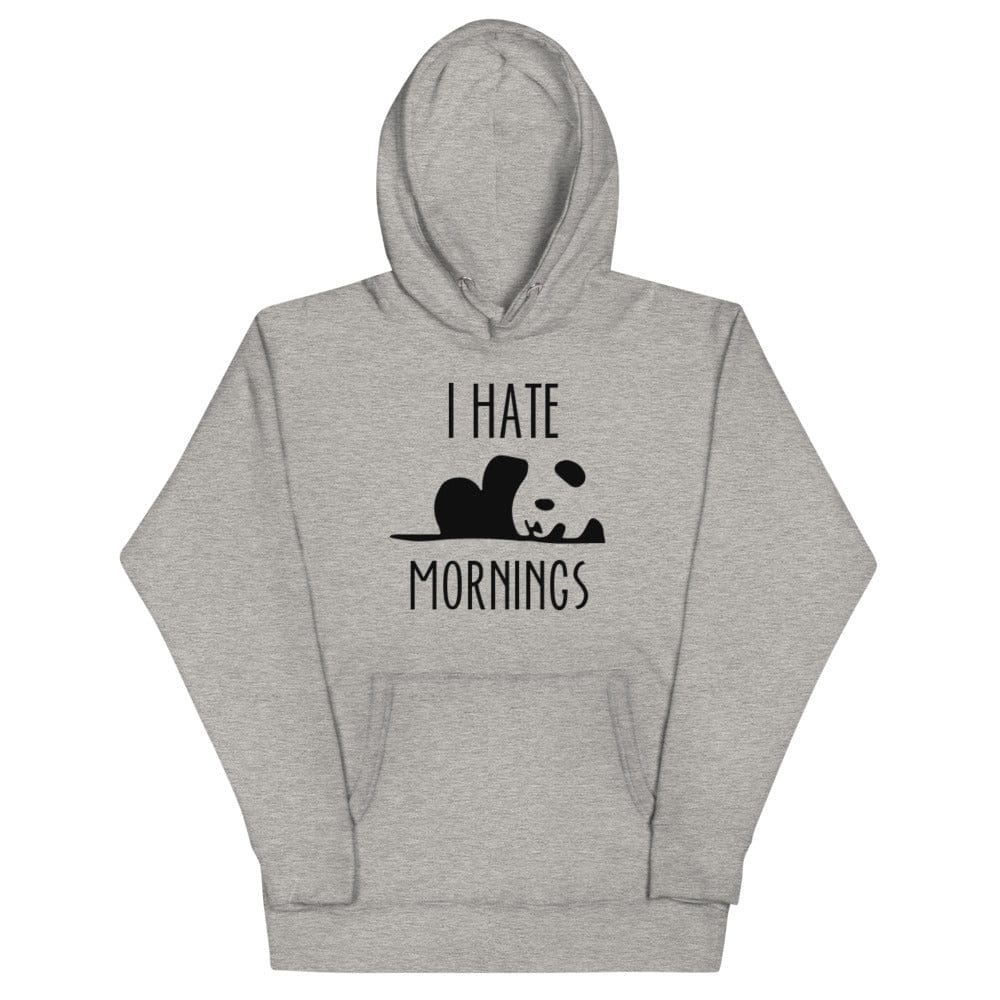 I HATE MORNINGS Sweatshirt Hoodie