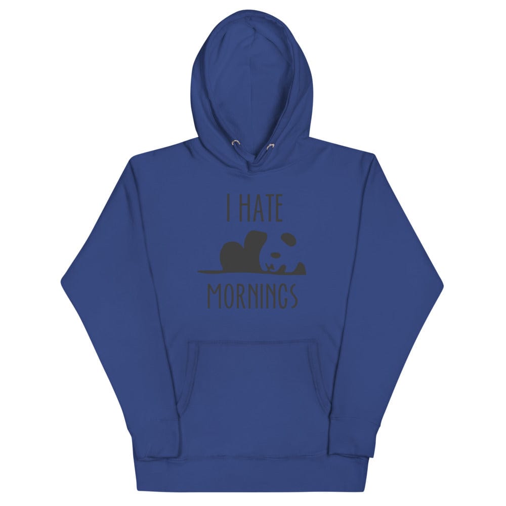 I HATE MORNINGS Sweatshirt Hoodie